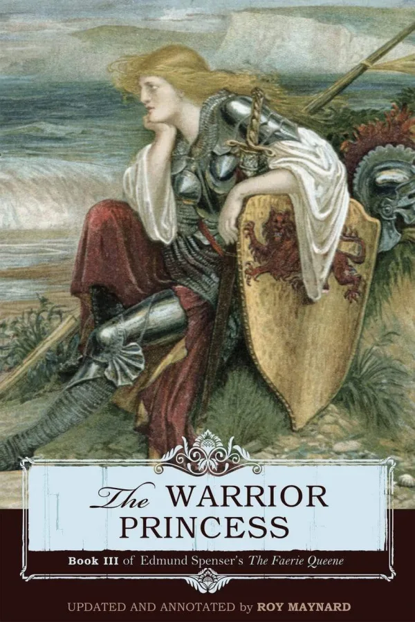 The Warrior Princess: Book 3 Of The Faerie Queene (Paperback)